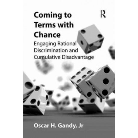Coming to Terms with Chance: Engaging Rational Discrimination and Cumulative Disadvantage
