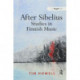 After Sibelius: Studies in Finnish Music