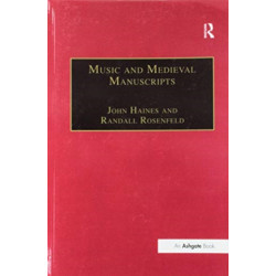 Music and Medieval Manuscripts: Paleography and Performance