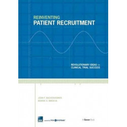 Reinventing Patient Recruitment: Revolutionary Ideas for Clinical Trial Success