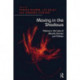 Moving in the Shadows: Violence in the Lives of Minority Women and Children