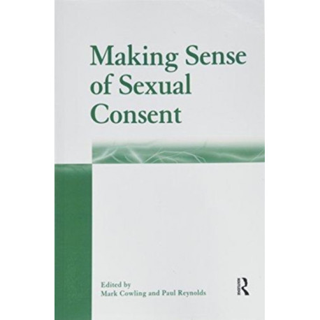 Making Sense of Sexual Consent