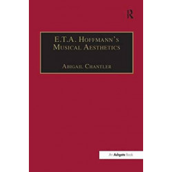 E.T.A. Hoffmann's Musical Aesthetics