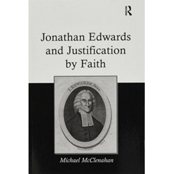 Jonathan Edwards and Justification by Faith