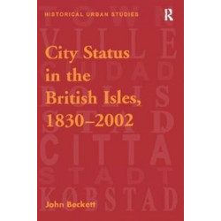City Status in the British Isles, 1830–2002