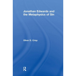 Jonathan Edwards and the Metaphysics of Sin