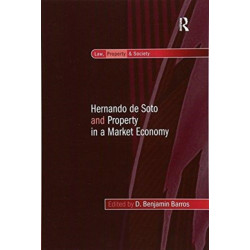Hernando de Soto and Property in a Market Economy