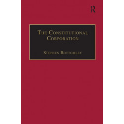 The Constitutional Corporation: Rethinking Corporate Governance