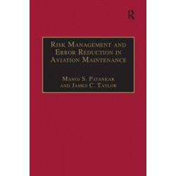 Risk Management and Error Reduction in Aviation Maintenance