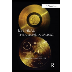 Eye hEar The Visual in Music