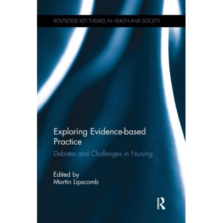 Exploring Evidence-based Practice: Debates and Challenges in Nursing