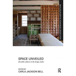 Space Unveiled: Invisible Cultures in the Design Studio