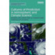 Cultures of Prediction in Atmospheric and Climate Science: Epistemic and Cultural Shifts in Computer-based Modelling and Simulation