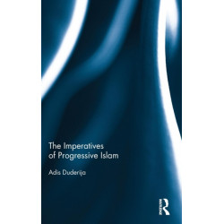 The Imperatives of Progressive Islam
