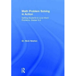 Math Problem Solving in Action: Getting Students to Love Word Problems, Grades 3-5