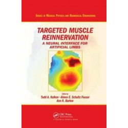 Targeted Muscle Reinnervation: A Neural Interface for Artificial Limbs