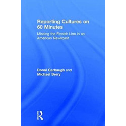 Reporting Cultures on 60 Minutes: Missing the Finnish Line in an American Newscast