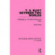 T. S. Eliot Between Two Worlds: A Reading of T. S. Eliot's Poetry and Plays