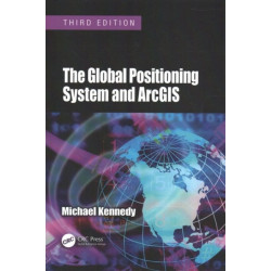 The Global Positioning System and ArcGIS