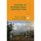 Culture in International Construction