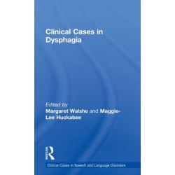 Clinical Cases in Dysphagia