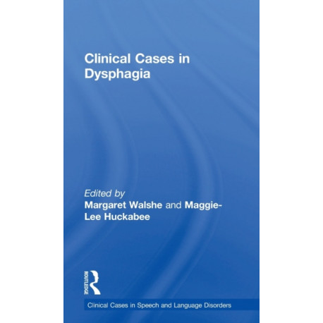 Clinical Cases in Dysphagia
