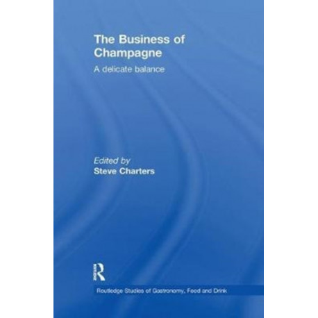 The Business of Champagne: A Delicate Balance
