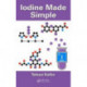 Iodine Made Simple