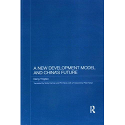 A New Development Model and China's Future