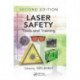 Laser Safety: Tools and Training, Second Edition