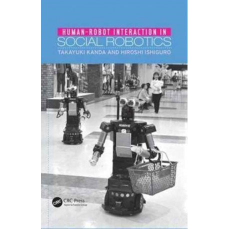 Human-Robot Interaction in Social Robotics