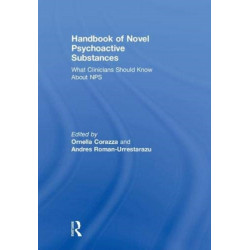 Handbook of Novel Psychoactive Substances: What Clinicians Should Know about NPS