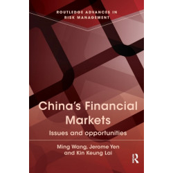 China's Financial Markets: Issues and Opportunities