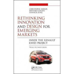 Rethinking Innovation and Design for Emerging Markets: Inside the Renault Kwid Project