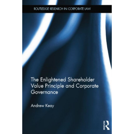 The Enlightened Shareholder Value Principle and Corporate Governance