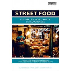 Street Food: Culture, economy, health and governance