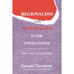Regionalism and Nationalism in the United States: The Attack on "Leviathan"
