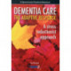 Dementia Care - The Adaptive Response: A Stress Reductionist Approach