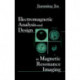 Electromagnetic Analysis and Design in Magnetic Resonance Imaging