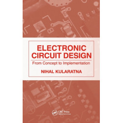 Electronic Circuit Design: From Concept to Implementation