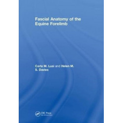 Fascial Anatomy of the Equine Forelimb