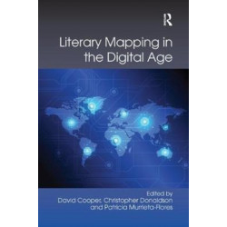 Literary Mapping in the Digital Age