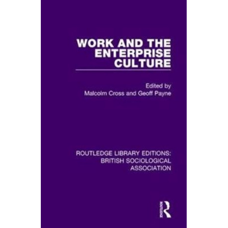 Work and the Enterprise Culture