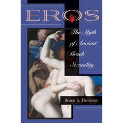 Eros: The Myth Of Ancient Greek Sexuality