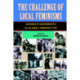 The Challenge Of Local Feminisms: Women's Movements In Global Perspective