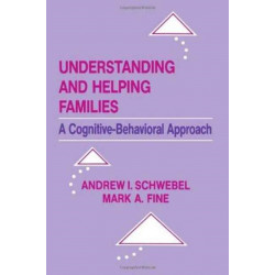 Understanding and Helping Families: A Cognitive-behavioral Approach