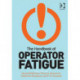 The Handbook of Operator Fatigue