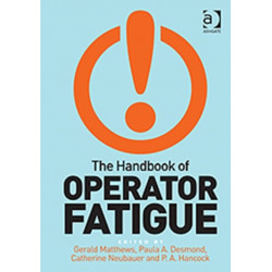 The Handbook of Operator Fatigue