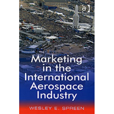 Marketing in the International Aerospace Industry