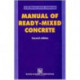 Manual of Ready-Mixed Concrete